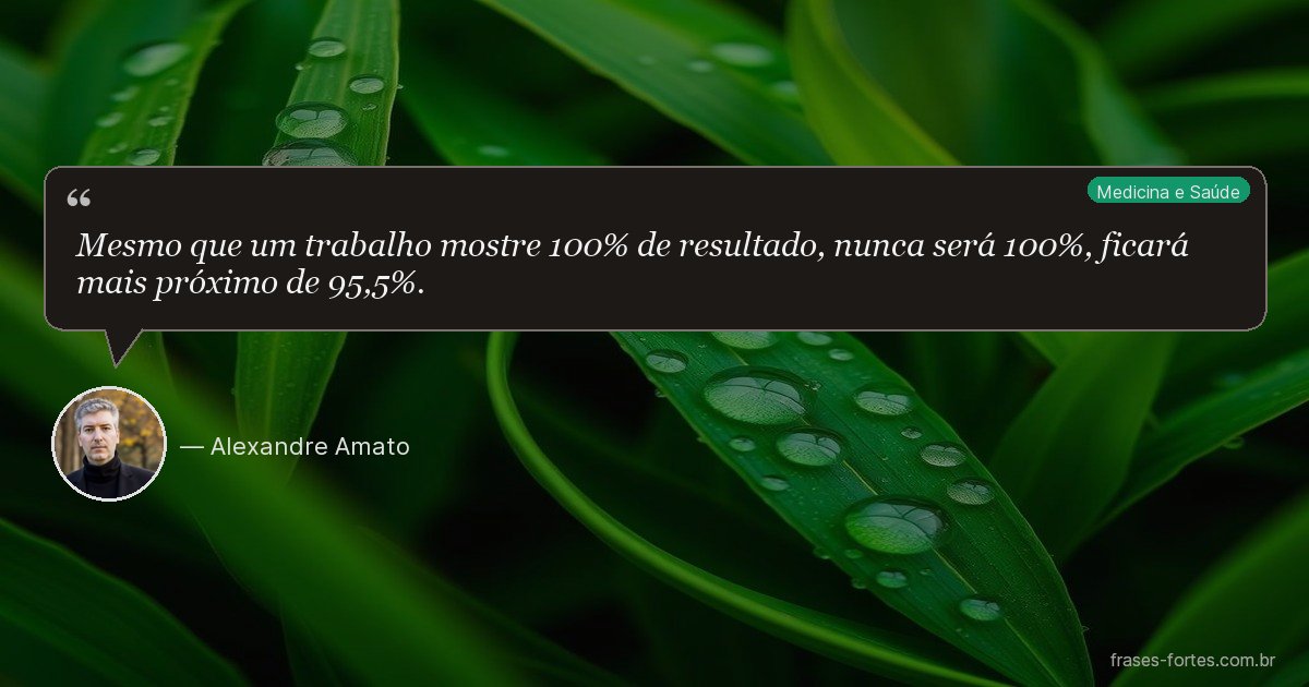 Frase de Alexandre Amato