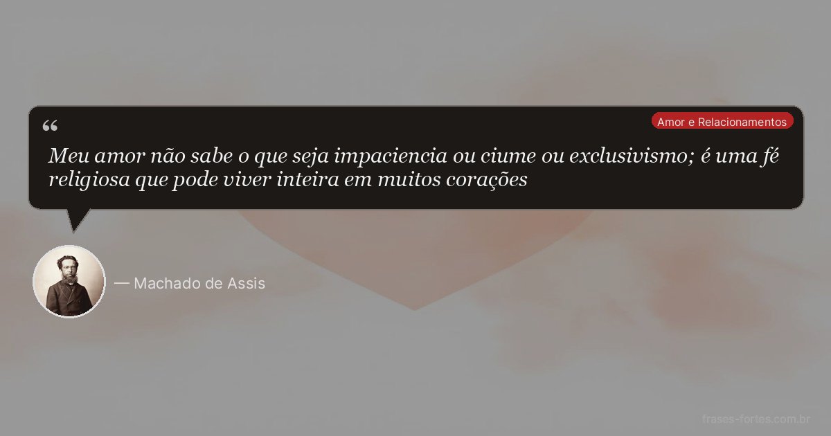 Frase de Machado de Assis