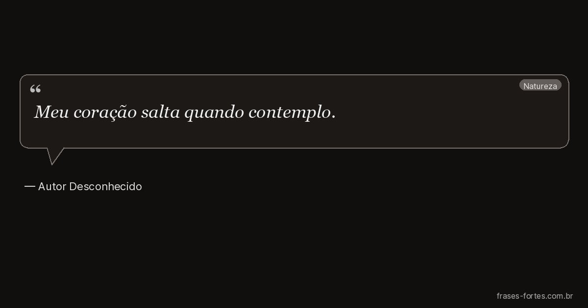 Frase de Autor Desconhecido