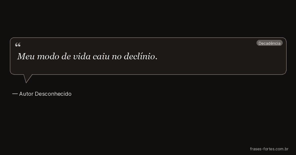 Frase de Autor Desconhecido