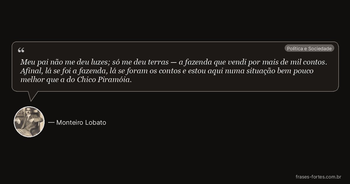 Frase de Monteiro Lobato