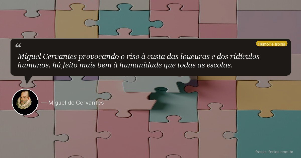 Frase de Miguel de Cervantes