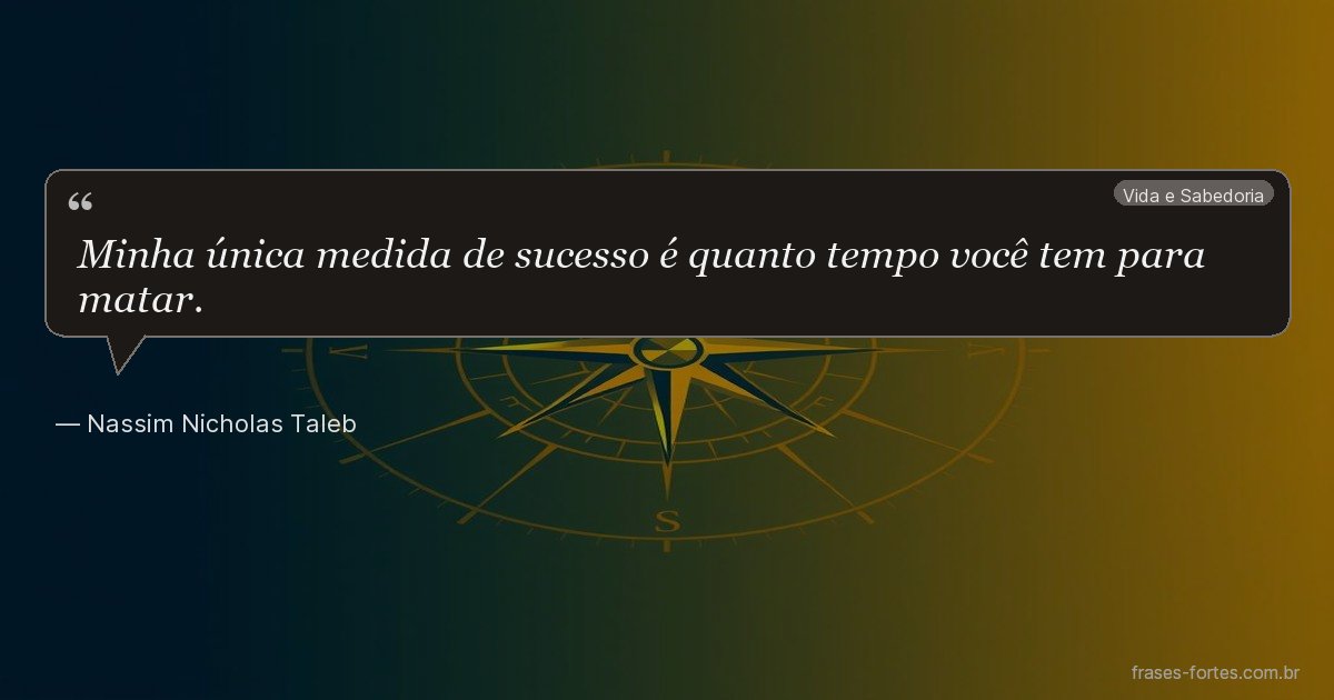 Frase de Nassim Nicholas Taleb