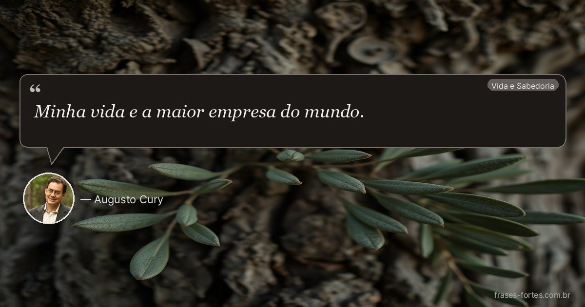 Frase de Augusto Cury