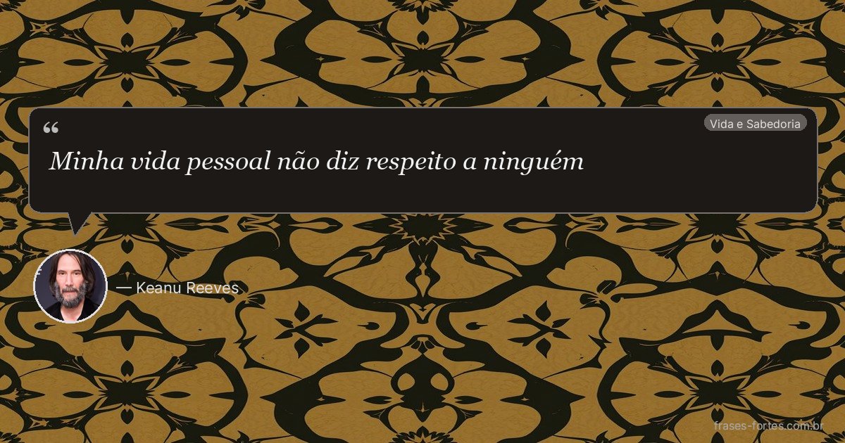 Frase de Keanu Reeves