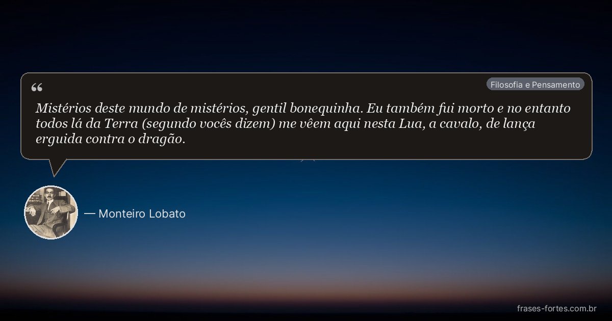 Frase de Monteiro Lobato