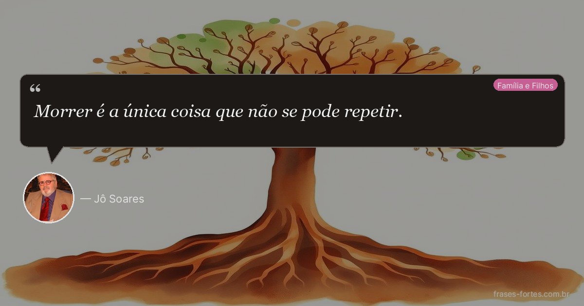 Frase de Jô Soares
