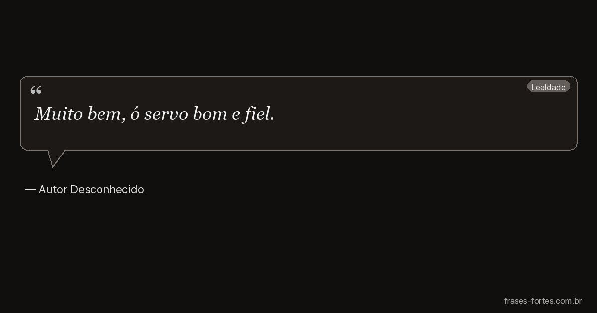 Frase de Autor Desconhecido