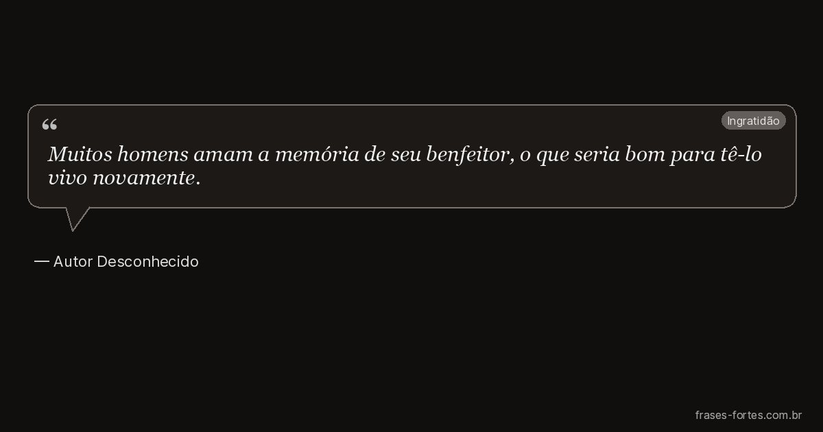 Frase de Autor Desconhecido