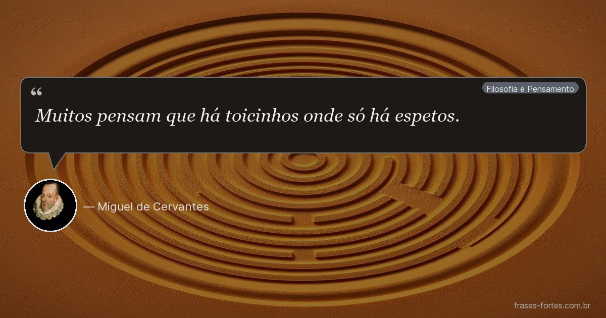 Frase de Miguel de Cervantes