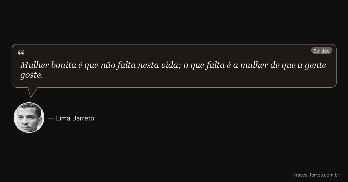 Frase de Lima Barreto