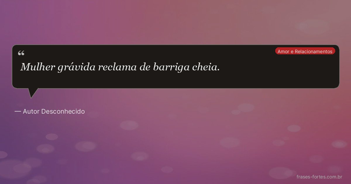 Frase de Autor Desconhecido