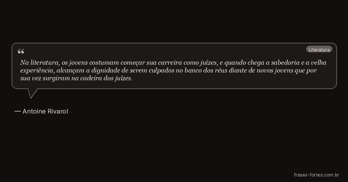 Frase de Antoine Rivarol