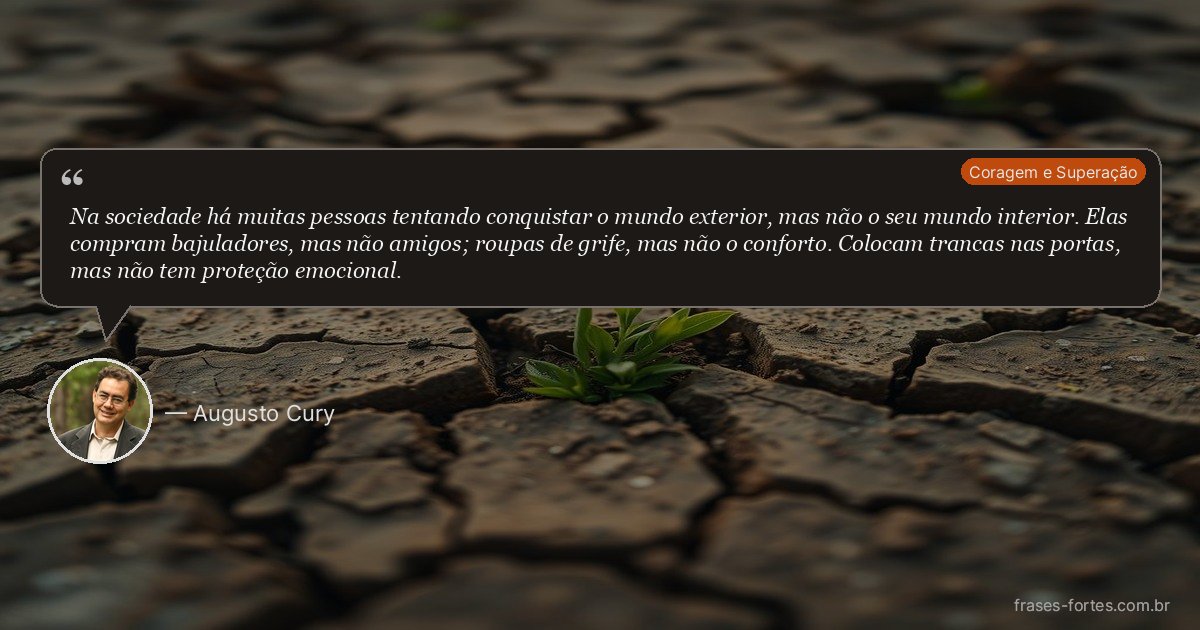 Frase de Augusto Cury