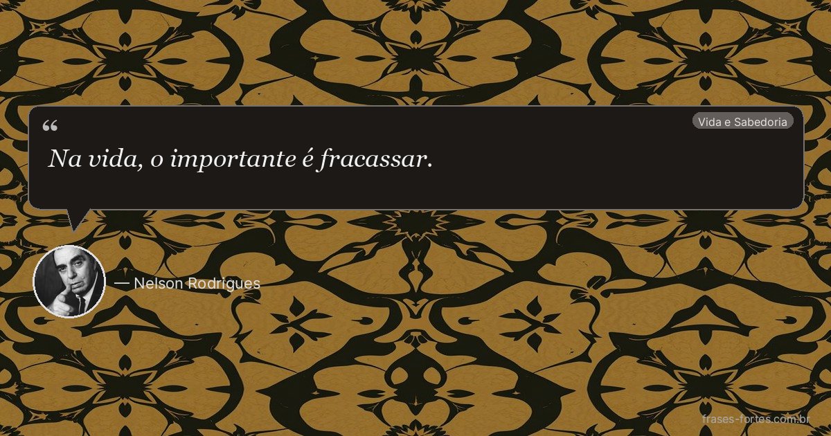 Frase de Nelson Rodrigues