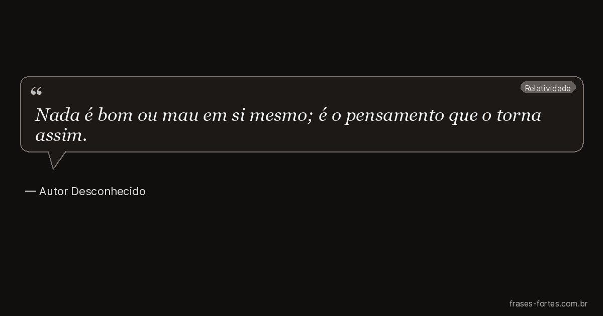 Frase de Autor Desconhecido