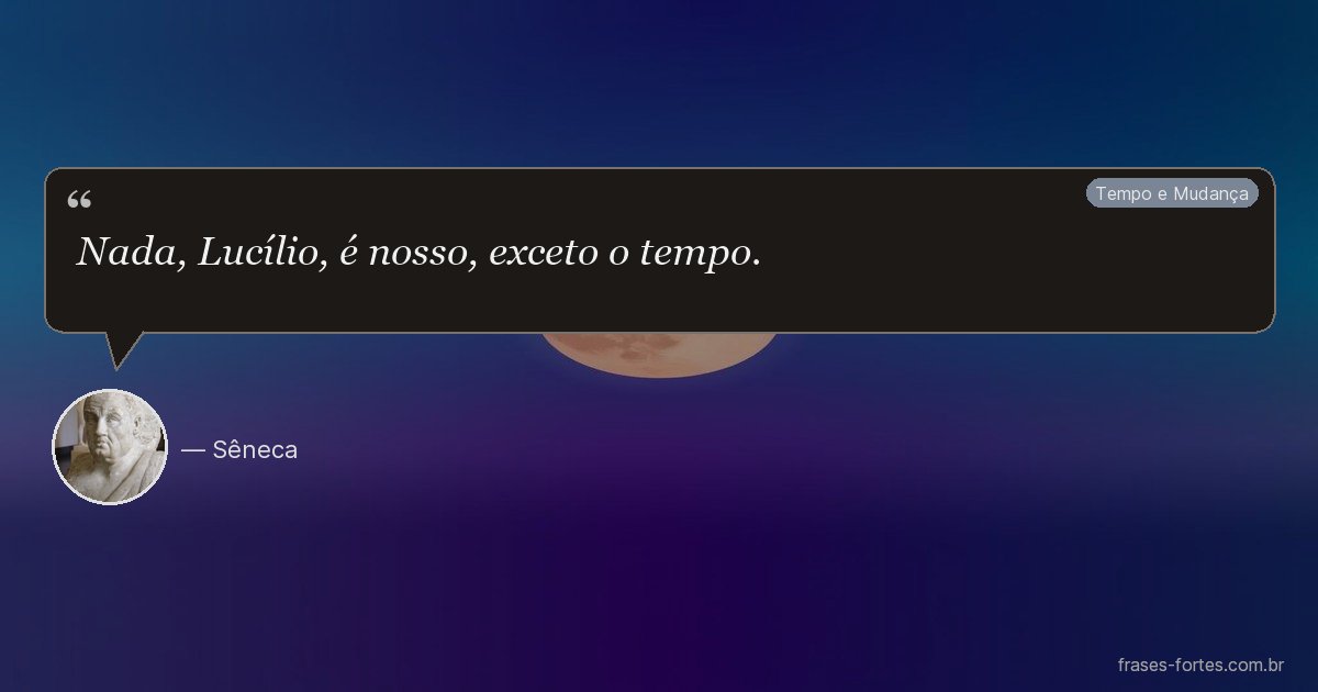Frase de Sêneca