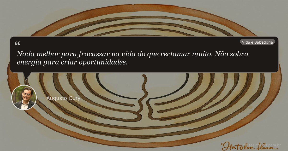 Frase de Augusto Cury