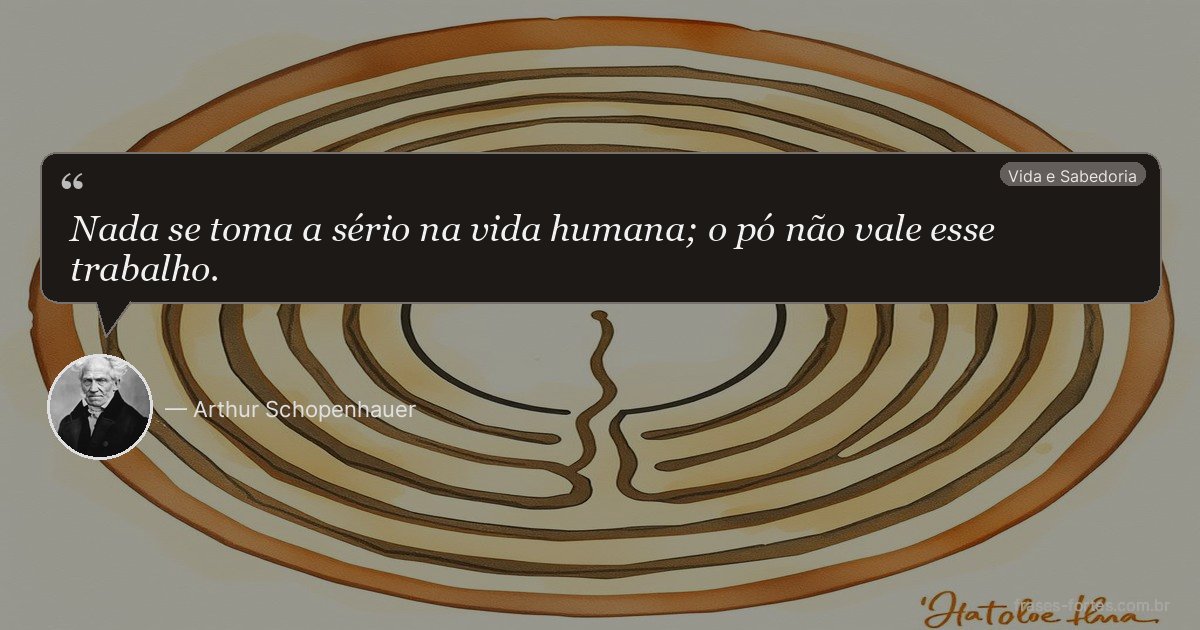 Frase de Arthur Schopenhauer