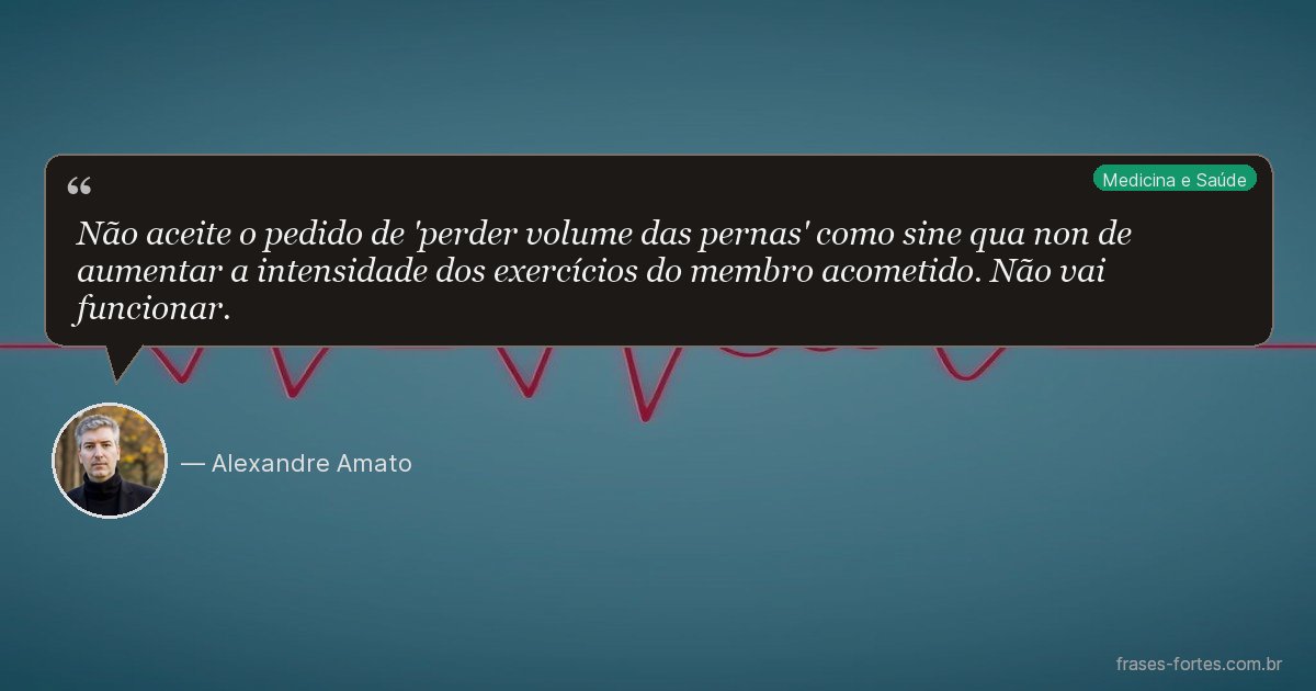 Frase de Alexandre Amato