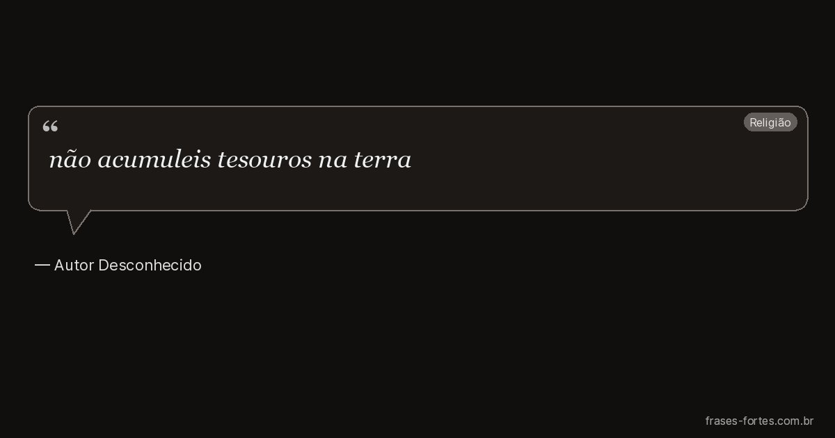 Frase de Autor Desconhecido