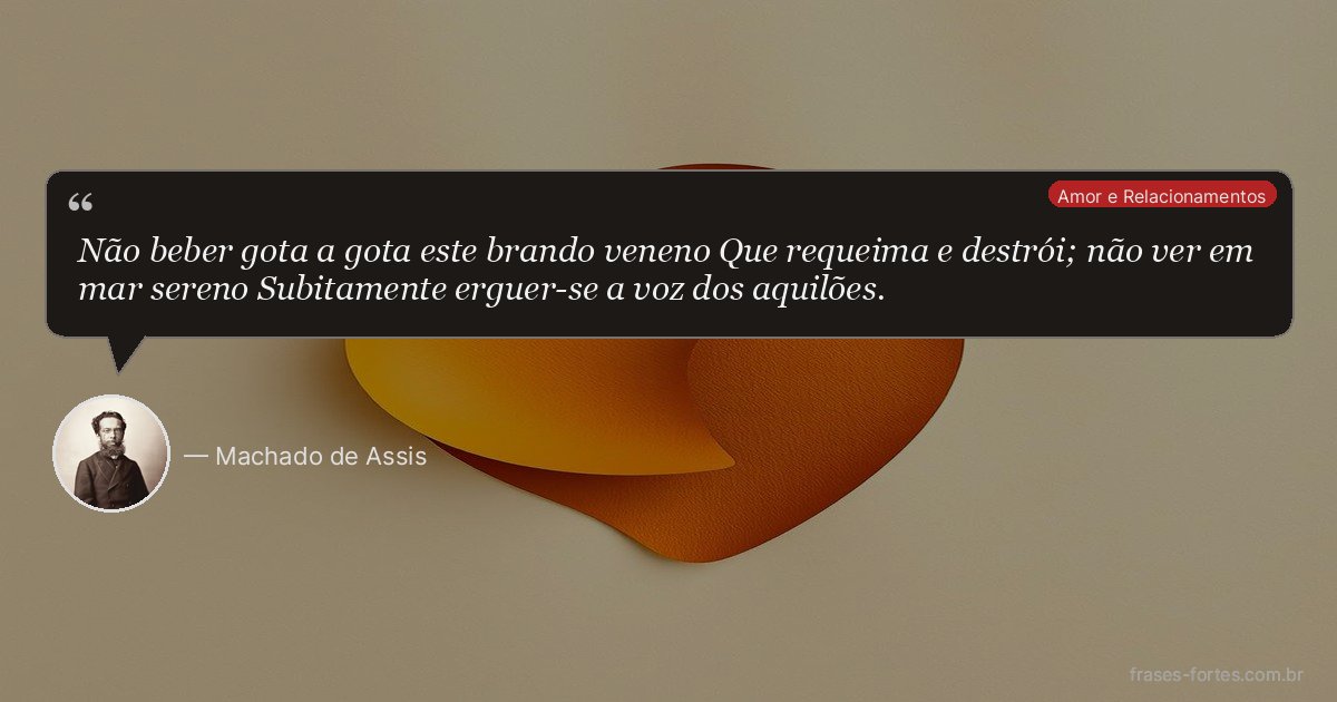 Frase de Machado de Assis