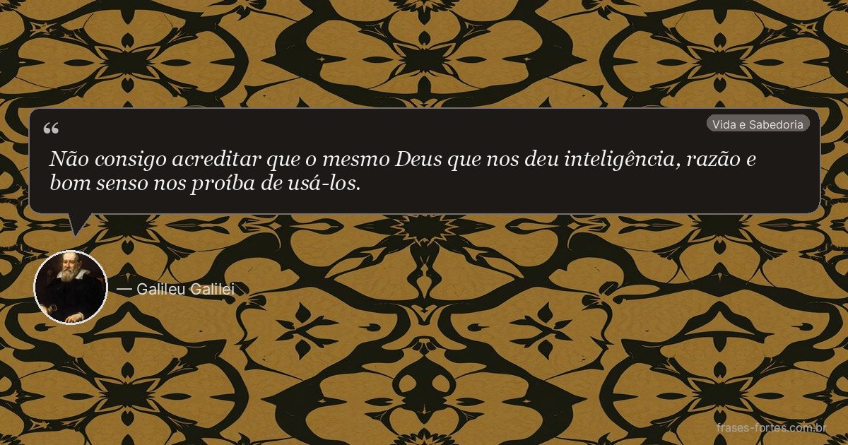 Frase de Galileu Galilei
