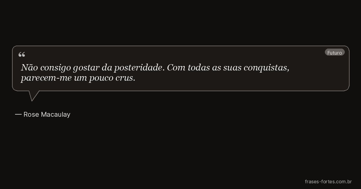 Frase de Rose Macaulay