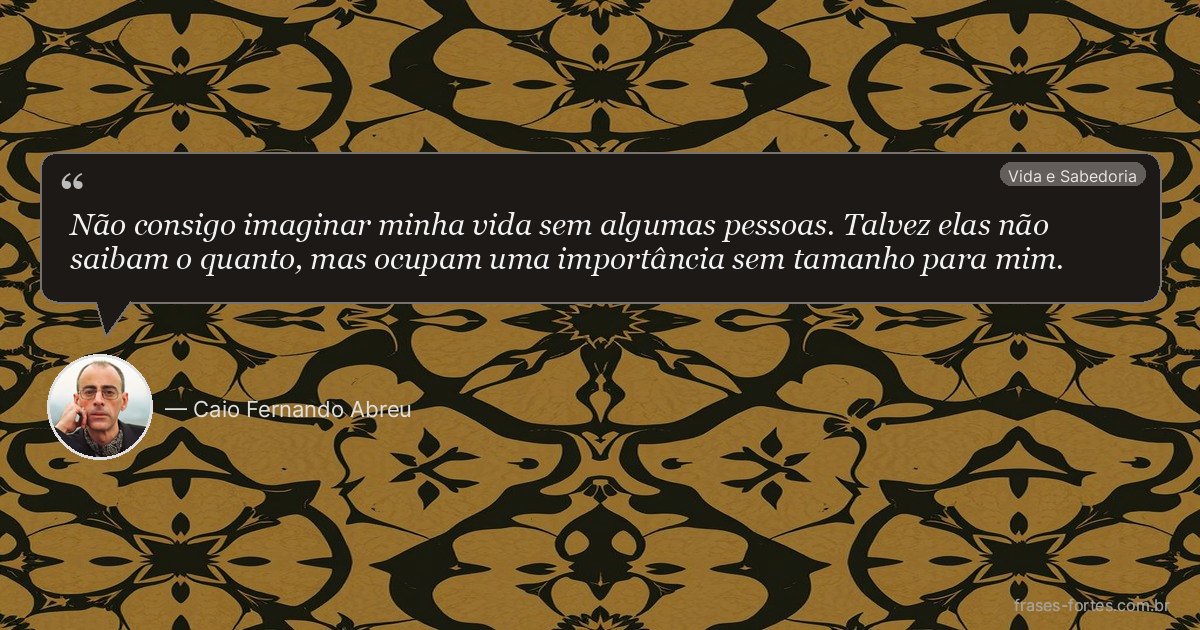 Frase de Caio Fernando Abreu