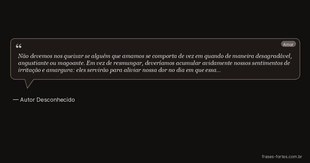 Frase de Autor Desconhecido