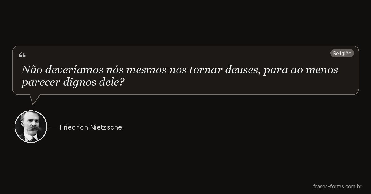 Frase de Friedrich Nietzsche
