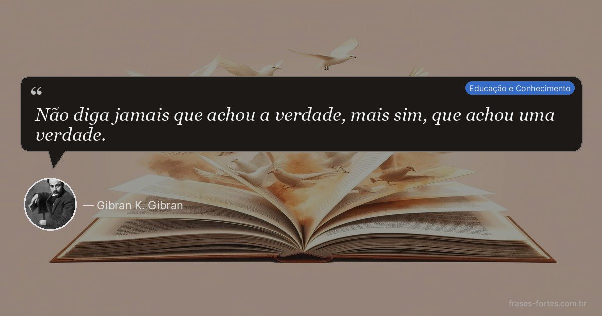 Frase de Gibran K. Gibran