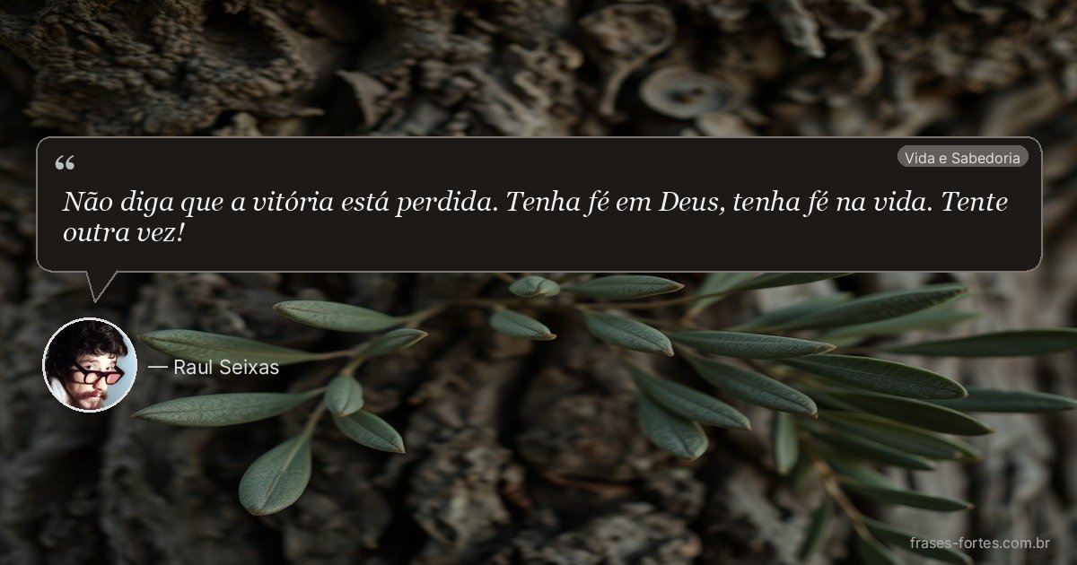 Frase de Raul Seixas