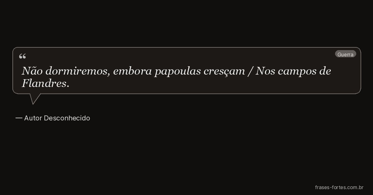 Frase de Autor Desconhecido
