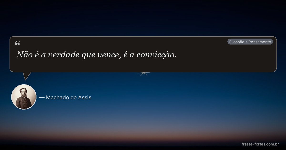 Frase de Machado de Assis