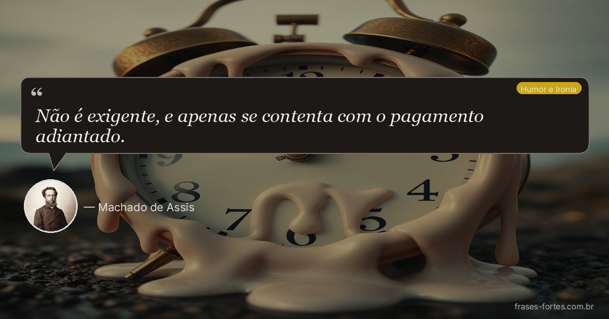 Frase de Machado de Assis