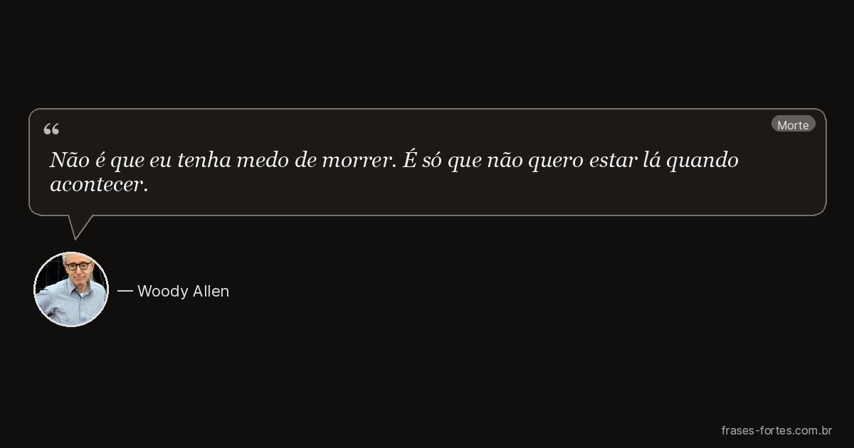 Frase de Woody Allen