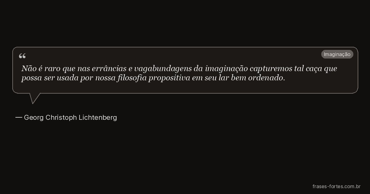 Frase de Georg Christoph Lichtenberg