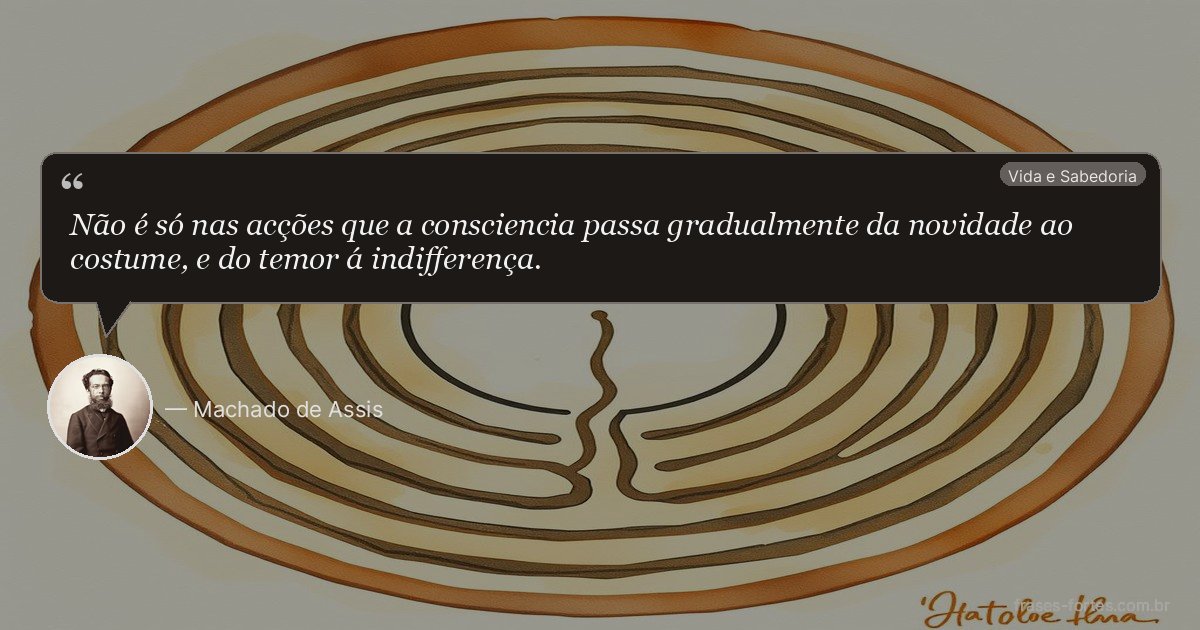 Frase de Machado de Assis