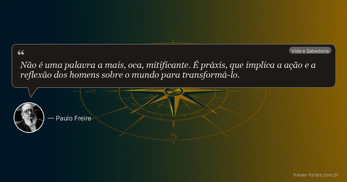 Frase de Paulo Freire