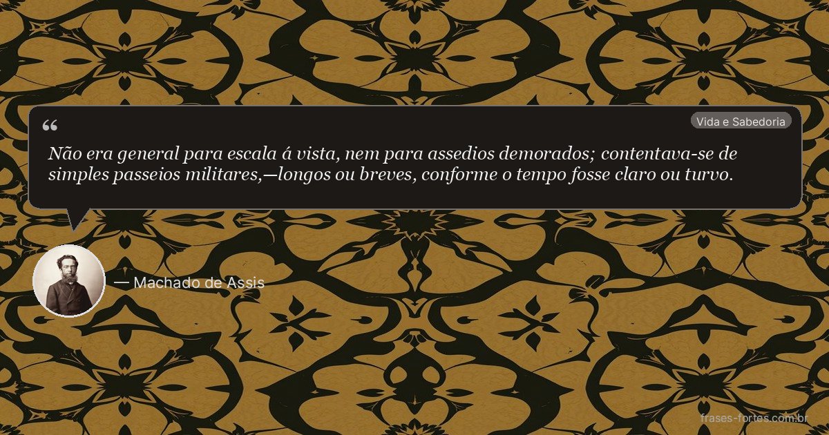 Frase de Machado de Assis