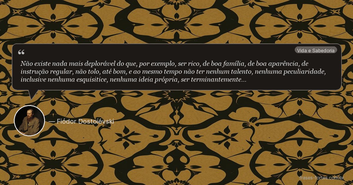 Frase de Fiódor Dostoiévski