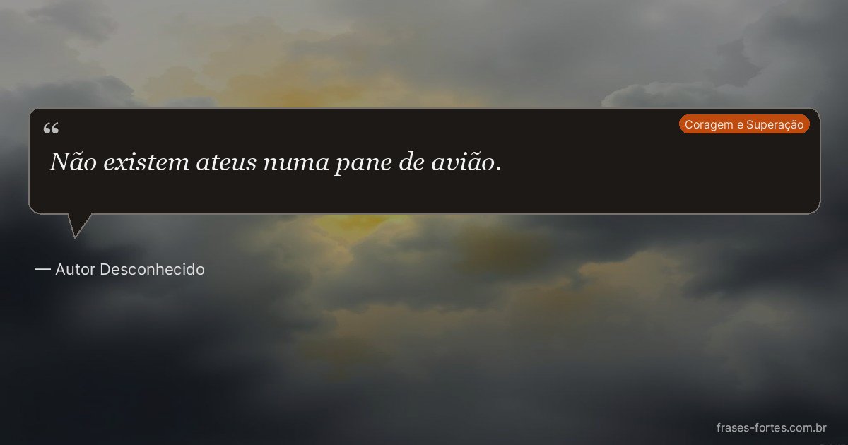 Frase de Autor Desconhecido