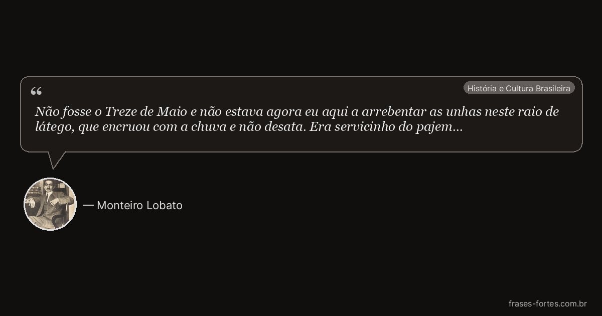 Frase de Monteiro Lobato