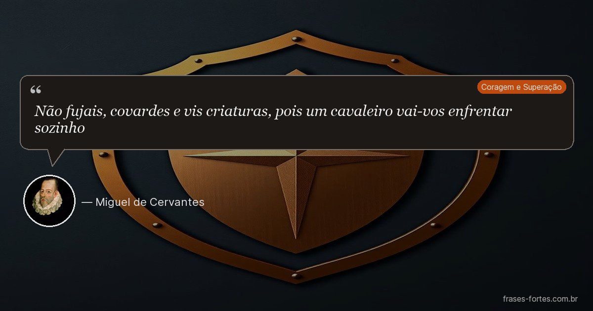 Frase de Miguel de Cervantes