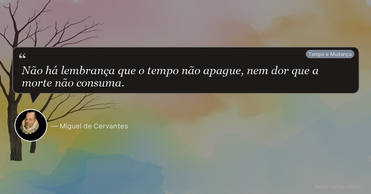 Frase de Miguel de Cervantes