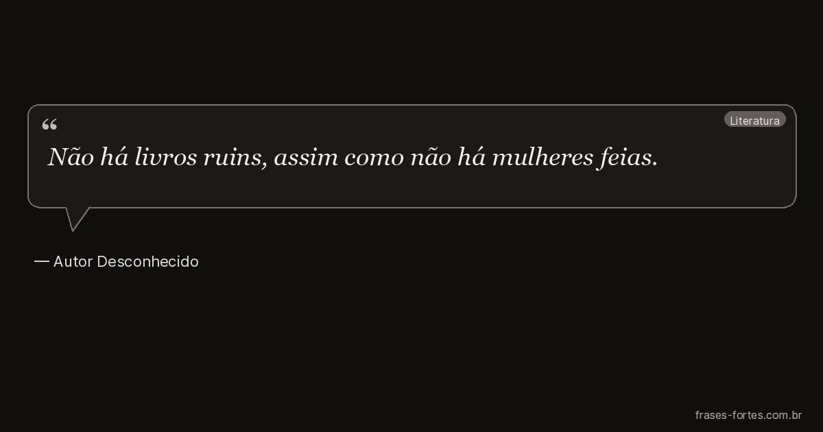 Frase de Autor Desconhecido