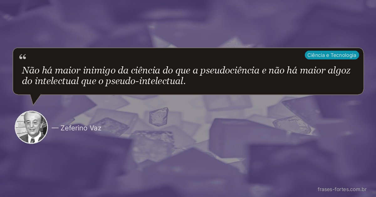 Frase de Zeferino Vaz