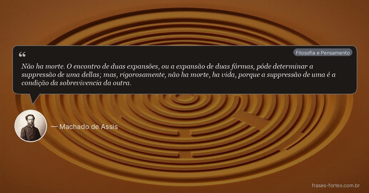 Frase de Machado de Assis