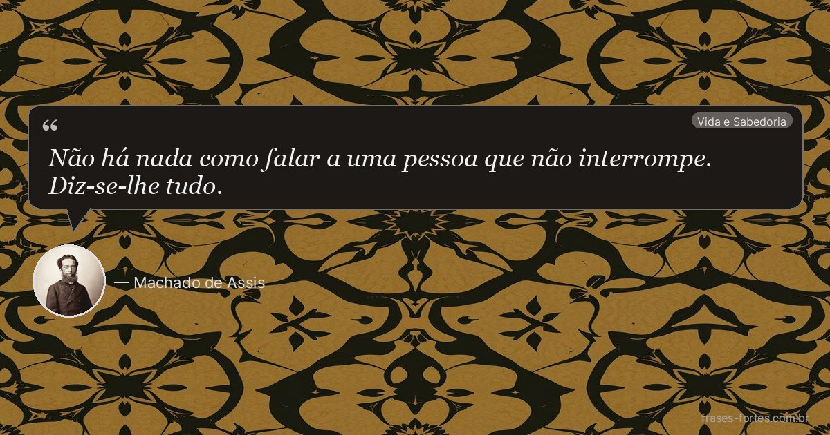 Frase de Machado de Assis